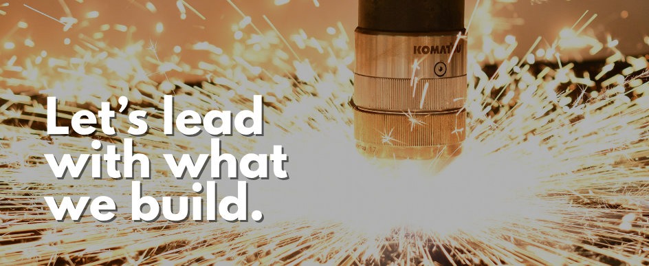 Let's Lead With What We Build
